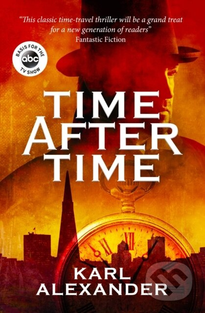 Time After Time - Karl Alexander - kniha z kategorie Sci-fi