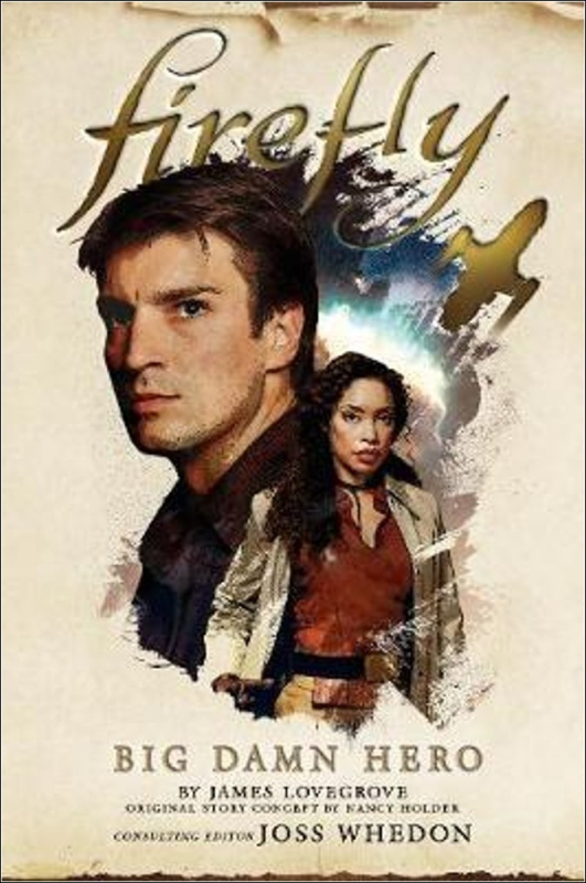 Firefly - Big Damn Hero