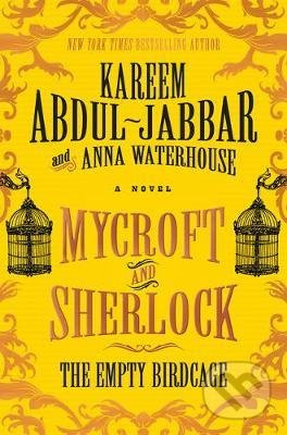 Mycroft and Sherlock (The Empty Birdcage) - Kareem Abdul-Jabbar, Anna Waterhouse - kniha z kategorie Thrillery