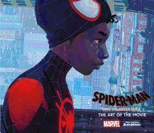 Spider-Man: Into the Spider-Verse, The Art of the Movie Titan Books Ltd