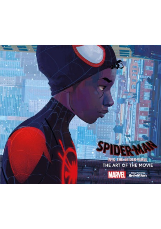 Spider-Man: Into the Spider-Verse, The Art of the Movie Titan Books Ltd