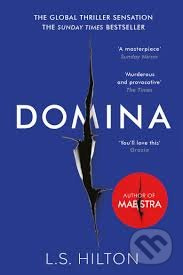 Domina (More dangerous. More shocking. The thrilling new bestseller from the author of MAESTRA) - kniha z kategorie Thrillery