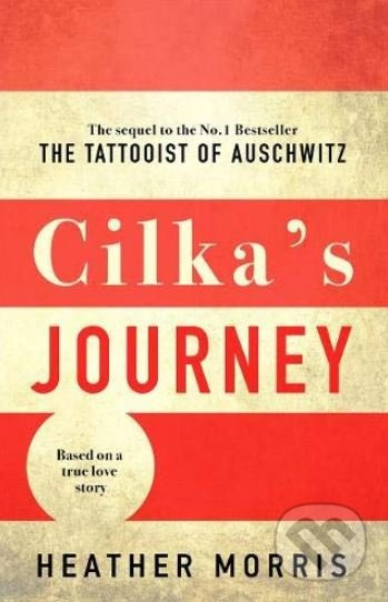 Cilka's Journey - Heather Morris - kniha z kategorie Společenská beletrie