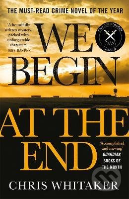 We Begin at the End - Chris Whitaker - kniha z kategorie Detektivky, thrillery a horory