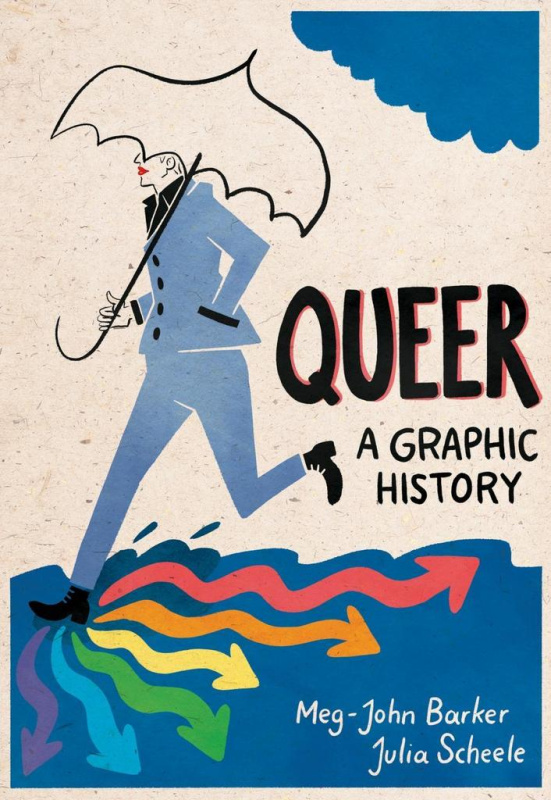 Queer (A Graphic History) - Meg-John Barker, Julia Scheele (ilustrácie) - kniha z kategorie Historie