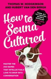 How to Sound Cultured - Thomas W Hodgkinson - kniha z kategorie Filozofie
