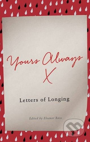 Yours Always (Letters of Longing) - Eleanor Bass - kniha z kategorie Historie