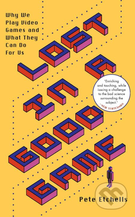 Lost in a Good Game (Why we play video games and what they can do for us) - kniha z kategorie Počítače a internet