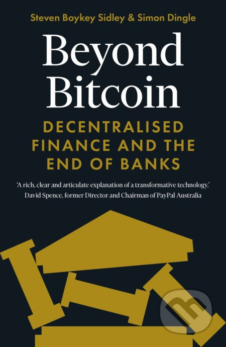 Beyond Bitcoin (Decentralized Finance and the End of Banks) - kniha z kategorie Finance, investování a bankovnictví