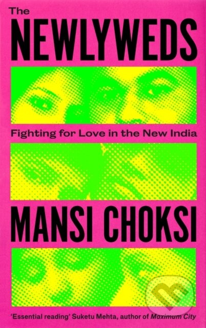 The Newlyweds (Young People Fighting for Love in the New India) - kniha z kategorie Filozofie