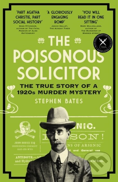 The Poisonous Solicitor (The True Story of a 1920s Murder Mystery) - kniha z kategorie Životopisy, reportáže a myšlenky