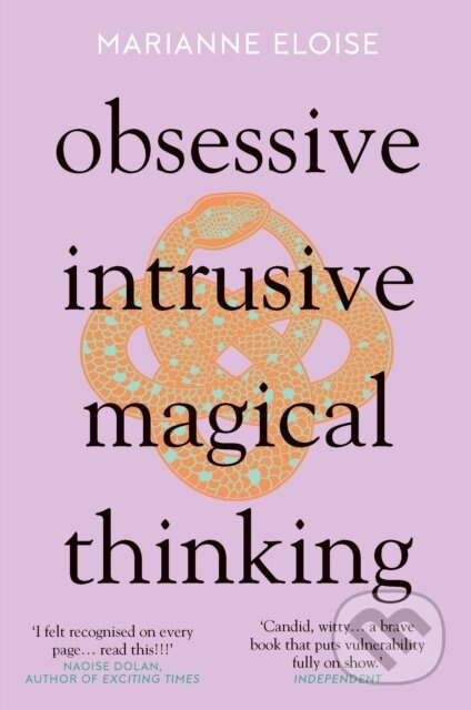 Obsessive, Intrusive, Magical Thinking - Marianne Eloise - kniha z kategorie Životopisy, reportáže a myšlenky