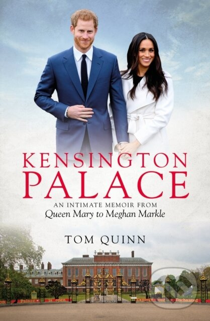 Kensington Palace (An Intimate Memoir from Queen Mary to Meghan Markle) - kniha z kategorie Historie