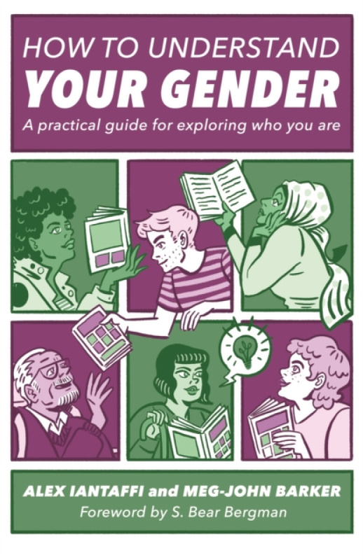 How to Understand Your Gender - Meg-John Barker, Alex Iantaffi