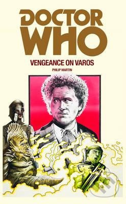 Doctor Who: Vengeance on Varos - Philip Martin - kniha z kategorie Sci-fi, fantasy a komiksy