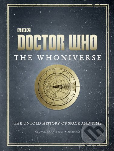 Doctor Who: The Whoniverse - Justin Richards, George Mann - kniha z kategorie Sci-fi