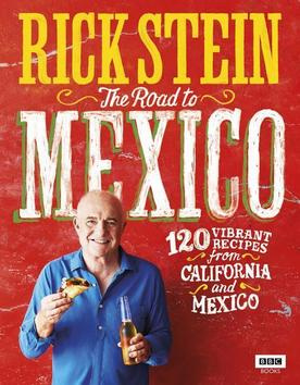 The Road to Mexico - Rick Stein - kniha z kategorie Národní kuchyně