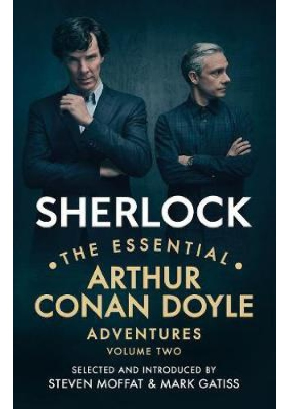 Sherlock: The Essential Arthur Conan Doyle Adventures Volume 2 Ebury Publishing