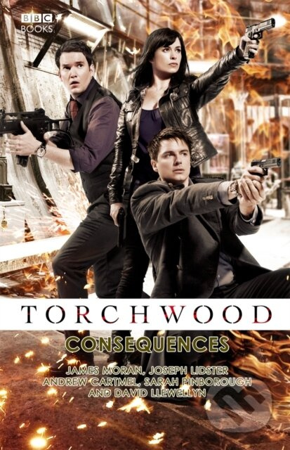 Torchwood: Consequences - Andrew Cartmel, Sarah Pinborough, Joseph Lidster, James Moran, David Llewellyn - kniha z kategorie Sci-fi
