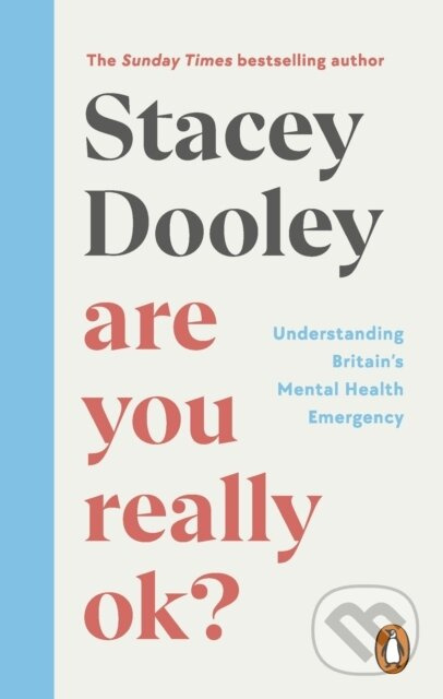 Are You Really OK? (Understanding Britain’s Mental Health Emergency) - kniha z kategorie Humanitní a společenské vědy