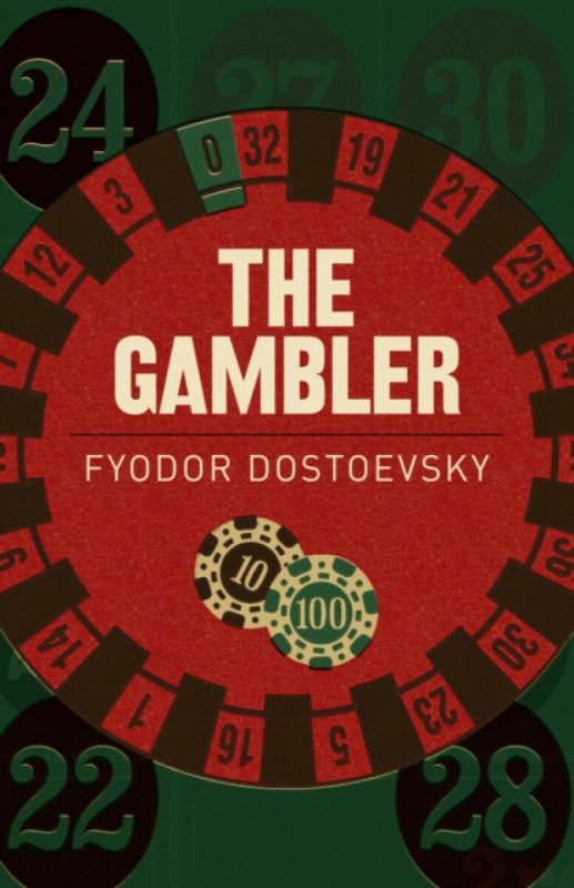 The Gambler - Fjodor Michajlovič Dostojevskij