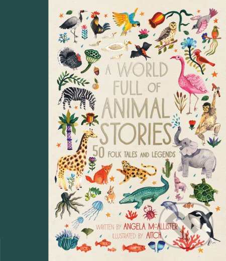 A World Full of Animal Stories (50 Folk Tales and Legends) - kniha z kategorie Beletrie pro děti