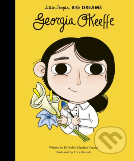 Georgia O'Keeffe - Maria Isabel Sánchez Vegara, Erica Salcedo (ilustrácie) - kniha z kategorie Naučné knihy