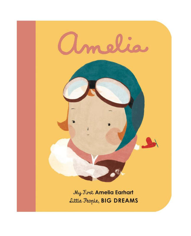 Little People, Big Dreams: Amelia Earhart