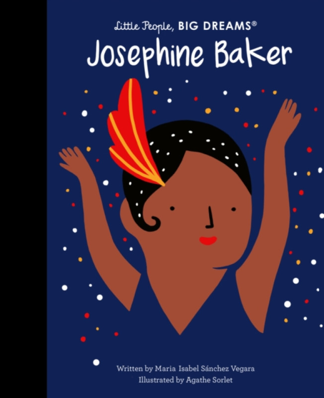 Josephine Baker - Maria Isabel Sánchez Vegara, Agathe Sorlet (ilustrácie) - kniha z kategorie Naučné knihy