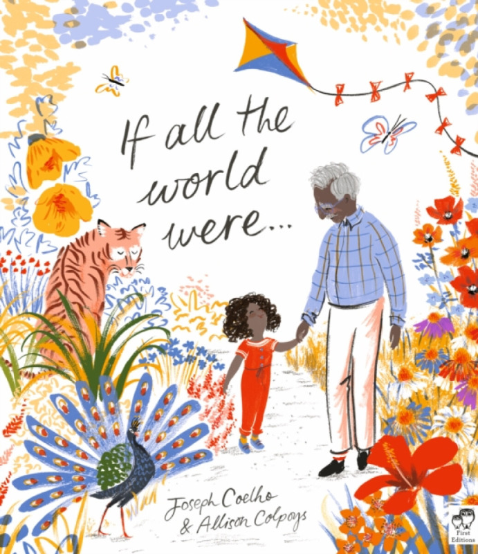 If All the World Wereâ€¦ - Joesph Coelho