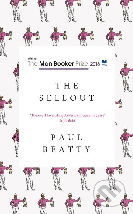 The Sellout - Paul Beatty - kniha z kategorie Společenská beletrie