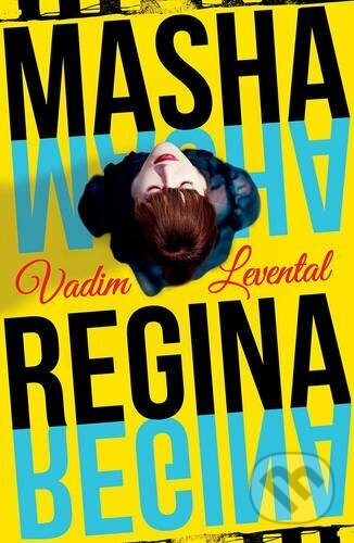 Masha Regina - Vadim Levental - kniha z kategorie Společenská beletrie