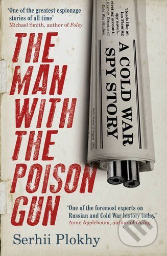 The Man with the Poison Gun - Serhii Plokhy - kniha z kategorie Thrillery