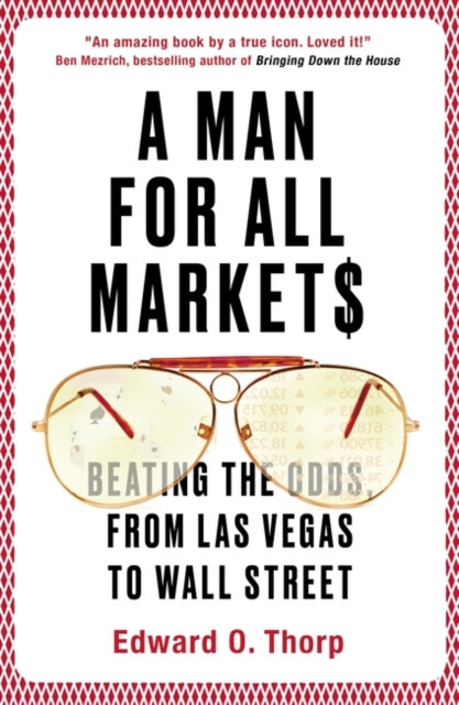 A Man for All Markets (Beating the Odds, from Las Vegas to Wall Street) - kniha z kategorie Ekonomie
