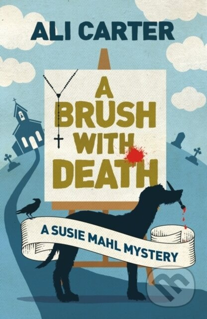 A Brush with Death (A Susie Mahl Mystery) - Ali Carter - kniha z kategorie Detektivky, thrillery a horory