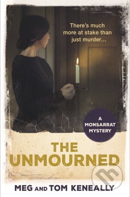 The Unmourned (The Monsarrat Series) - Meg and Tom Keneally - kniha z kategorie Detektivky, thrillery a horory