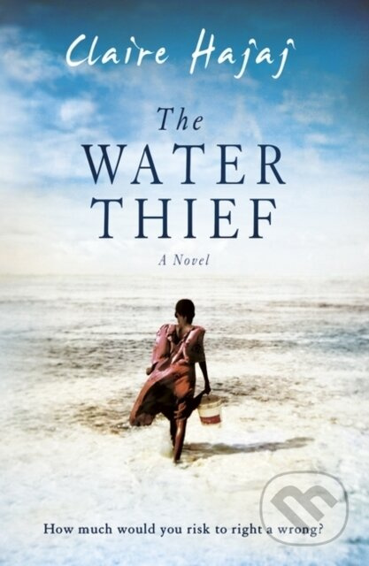 The Water Thief - Claire Hajaj - kniha z kategorie Společenská beletrie