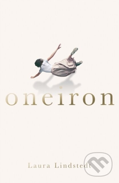 Oneiron - Laura Lindstedt - kniha z kategorie Společenská beletrie