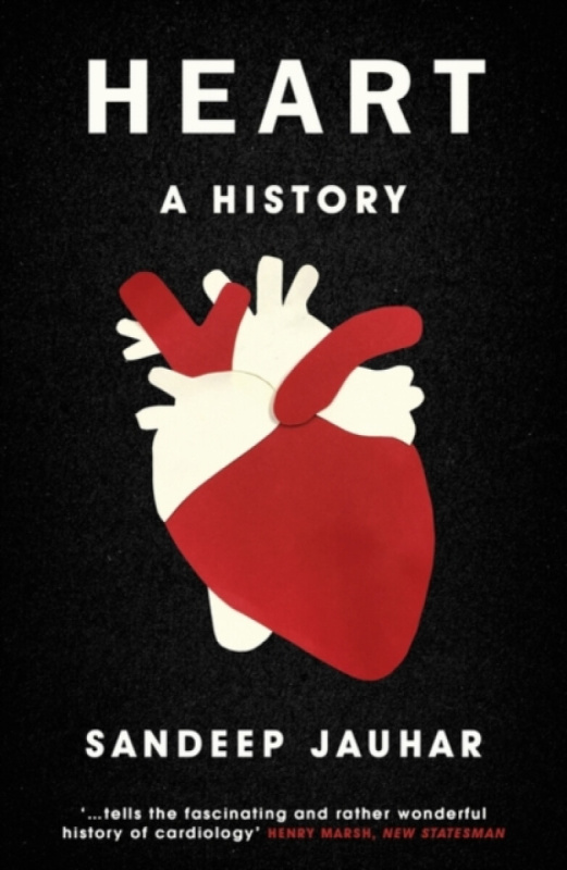 Heart (A History) - Sandeep Jauhar - kniha z kategorie Biologie