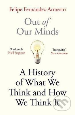 Out of Our Minds (What We Think and How We Came to Think It) - kniha z kategorie Filozofie