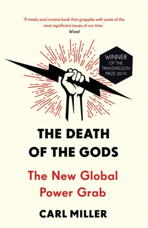 The Death of the Gods (The New Global Power Grab) - Carl Miller - kniha z kategorie Filozofie