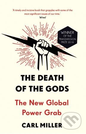 The Death of the Gods (The New Global Power Grab) - Carl Miller - kniha z kategorie Filozofie