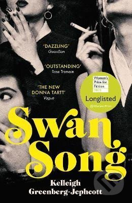Swan Song: Longlisted for the Women´s Prize for Fiction 2019