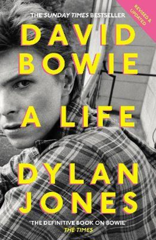 David Bowie (A Life) - Dylan Jones - kniha z kategorie Hudba