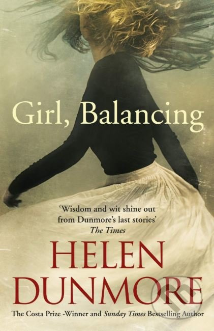 Girl, Balancing - Helen Dunmore - kniha z kategorie Beletrie
