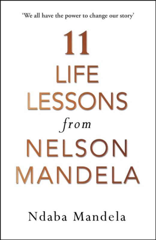 11 Life Lessons from Nelson Mandela - Ndaba Mandela - kniha z kategorie Motivace a seberozvoj