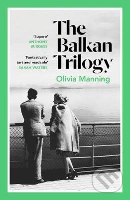 The Balkan Trilogy - Olivia Manning - kniha z kategorie Beletrie