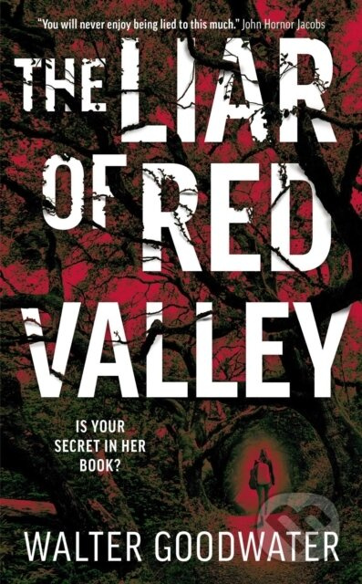 Liar of Red Valley - Walter Goodwater - kniha z kategorie Horory