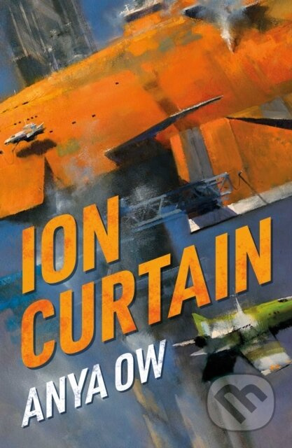 Ion Curtain - Anya Ow - kniha z kategorie Sci-fi