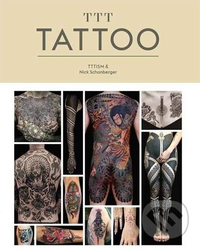 TTT: Tattoo - Nick Schonberger - kniha z kategorie Umění, design a architektura